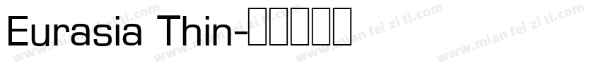 Eurasia Thin字体转换